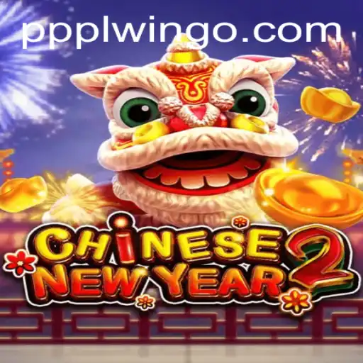 Explorando o Empolgante Mundo de CHINESENEWYEAR2